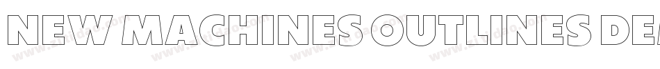 New Machines Outlines DEMO字体转换